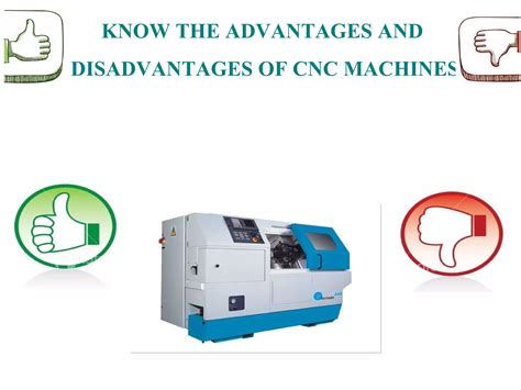 advantages and disadvantages of cnc machine tools|cnc punching machine disadvantages.